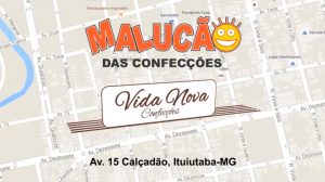VIDA NOVA E MALUCÃO