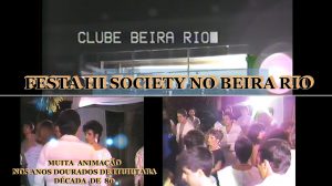 VARIEDADES – PVS-TV NOVIDADES – FESTA HI SOCIETY NO BEIRA RIO DÉCADA DE 80