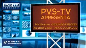 Pvs-tv-Novidades – MIX 2 EVENTOS EPISÓDIO 02