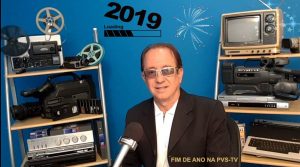 PVS-TV NOVIDADES – BOAS FESTAS E FELIZ 2019 – APOIADORES CULTURAIS